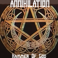 ANNIHILATION - Hammer Of God