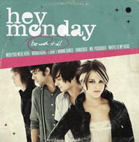 Hey Monday - Beneath It All
