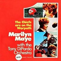 Marilyn Maye - The Chiefs Are On The Warpath / We're Number One