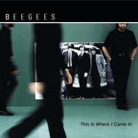 Bee Gees - This is Where I Came In