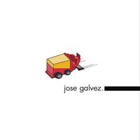 Jose Galvez - Jose Galvez