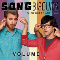 Rhett and Link - Song Biscuits, Vol.1