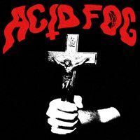 Acid Fog - Crucifix