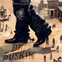 Ink - BIG BUSKIN'