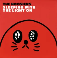 The Hoosiers - Sleeping With The Light On