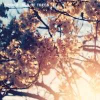 Kiyoko - Sea of Trees