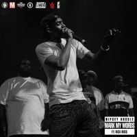 Nipsey Hussle - Mark My Words