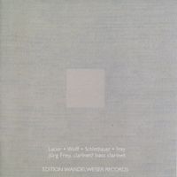 J&uuml;rg Frey - Lucier &middot; Wolff &middot; Schlothauer &middot; Frey