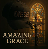 DIESEL - Amazing Grace