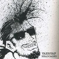 Vaervaf - Headcaged