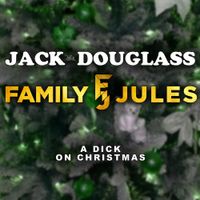 Jack Douglass - A Dick on Christmas