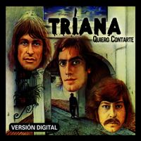 Triana - Quiero contarte