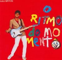 Lulu Santos - O Ritmo do Momento