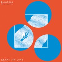 Lontras - Caras No Lume