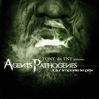 Agents Pathog&egrave;nes - Qu'Importe Le Prix
