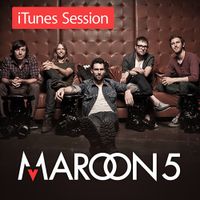 Maroon 5 - ITunes Session (Live)