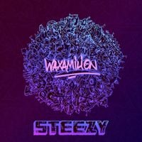 Waxamilion - Steezy