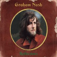 Graham Nash - Reflections
