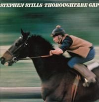 Stephen Stills - Thoroughfare Gap