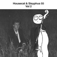 Housecat - Housecat & Sisyphus 55, Vol. 2
