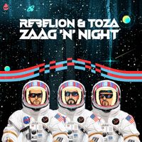 Rebelion - ZAAG N' NIGHT