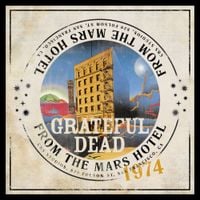 Grateful Dead - From The Mars Hotel: The Angel's Share