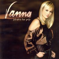 Vanna - Hrabra Kao Prije