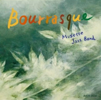 ミュゼット・ジャズ・バンド [Musette Jazz Band] - ブーラスク [Bourrasque]