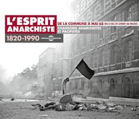 Various Artists - L&rsquo;esprit anarchiste de la Commune &agrave; Mai 68 - Chansons anarchistes et pacifistes 1820-1990