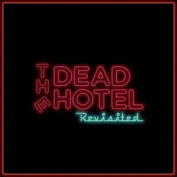 King No-One - The Dead Hotel (Revisited)