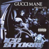Gucci Mane - Ice Storm