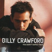 Billy Crawford - You Didn't Expect That