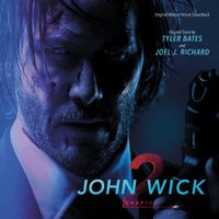 Tyler Bates & Joel J. Richard - John Wick: Chapter 2