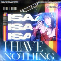 Isaa Corva - I Have Nothing (ODDEEO Version)