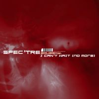 Aquasky - Spectre / I Can't Wait (No More)