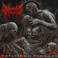 Ingested - Nefarious Tongues
