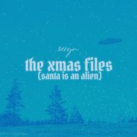 Seryn - The Xmas Files (Santa Is An Alien)