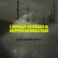 Laineen Kasperi - God Damington