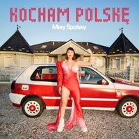 Mery Spolsky - KOCHAM POLSKĘ