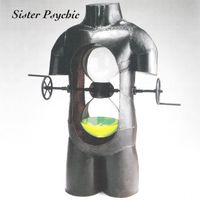 Sister Psychic - Fuel