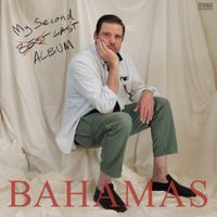 Bahamas - My Second Last Album