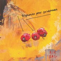 Airbag - Polyphonies pour cornemuses