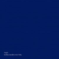 T&ugrave;ng - Thuật Những Chuyện Chưa Từng