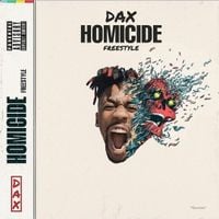 Dax - Homicide (Freestyle)