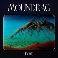 Moundrag - Deux
