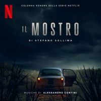 Alessandro Cortini - Il Mostro (Colonna Sonora Della Serie Netflix)