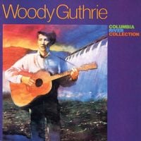 Woody Guthrie - Columbia River Collection