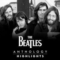 The Beatles - Anthology Highlights