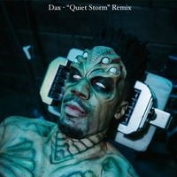 Dax - Quiet Storm (Remix)