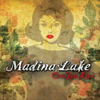 Madina Lake - One Last Kiss
